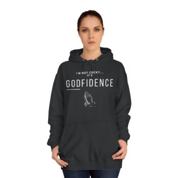 I’m not Cocky, It’s Godfidence Hoodie (multiple colors)